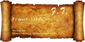 Francz Titán névjegykártya